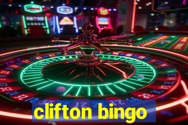 clifton bingo