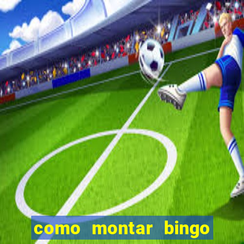 como montar bingo brinquedos toia