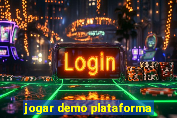 jogar demo plataforma