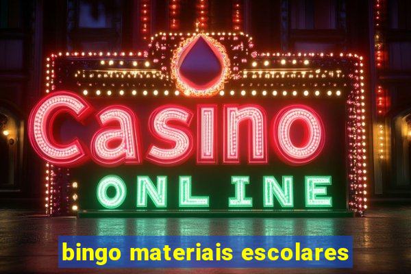 bingo materiais escolares