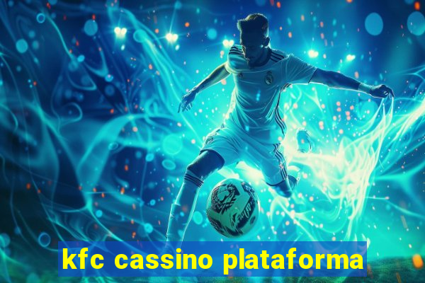 kfc cassino plataforma