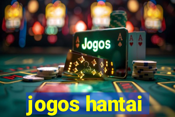 jogos hantai