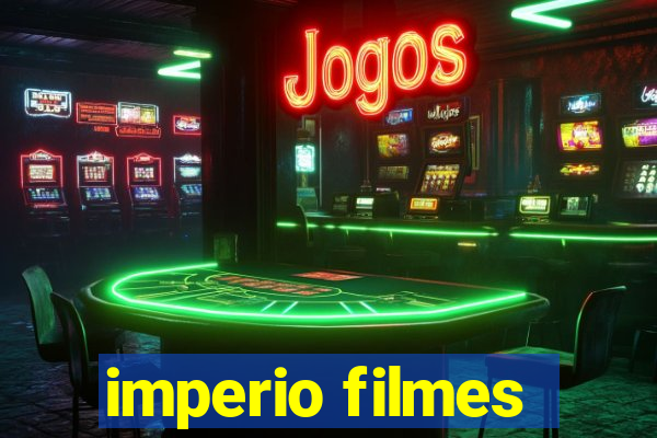 imperio filmes