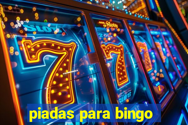 piadas para bingo