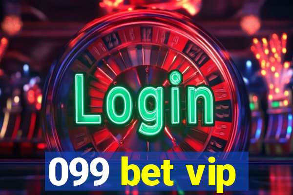 099 bet vip