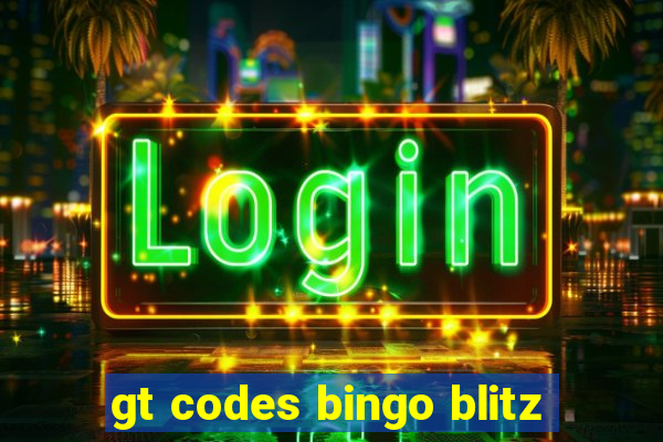 gt codes bingo blitz