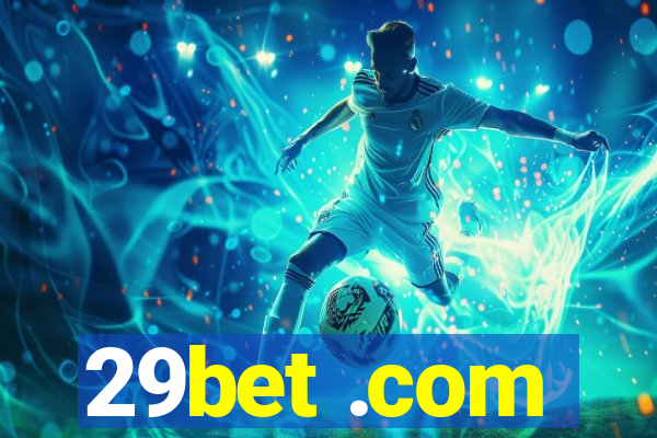 29bet .com