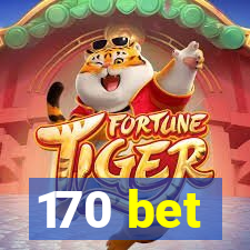 170 bet