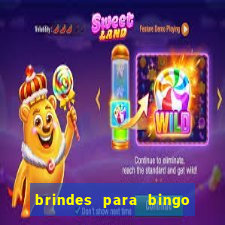 brindes para bingo de empresa