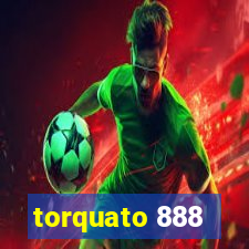 torquato 888