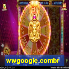 wwgoogle.combr