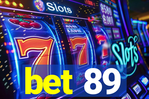 bet 89