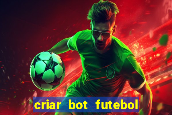 criar bot futebol virtual bet365