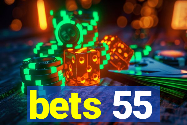 bets 55