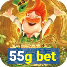 55g bet