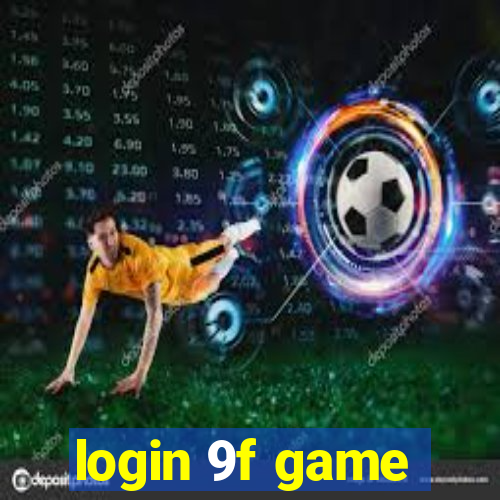 login 9f game