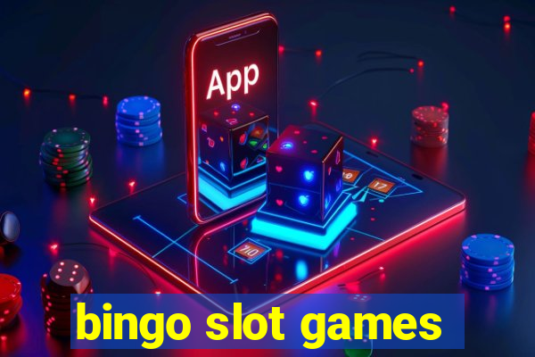 bingo slot games