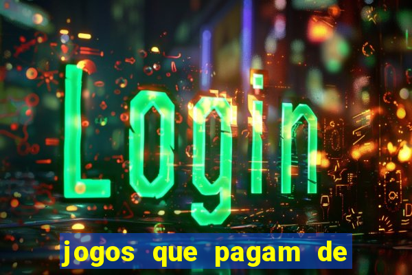 jogos que pagam de verdade sem depositar nada