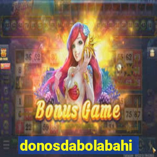 donosdabolabahia