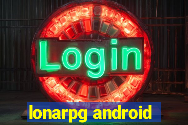 lonarpg android