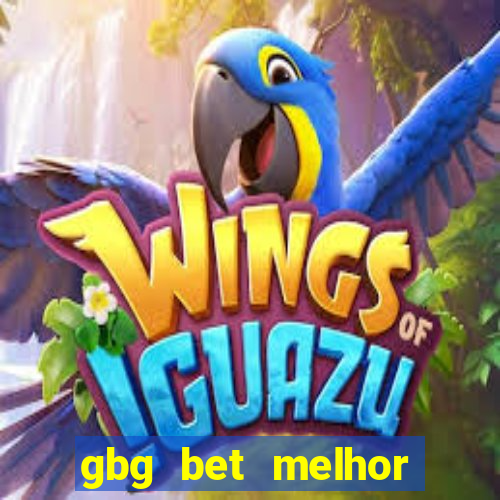 gbg bet melhor horário para jogar