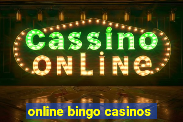 online bingo casinos