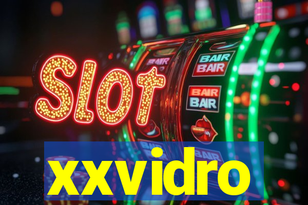 xxvidro