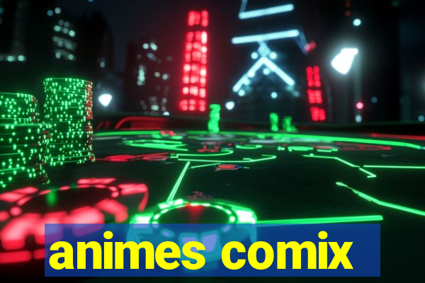 animes comix