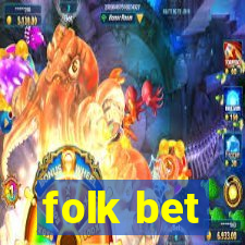 folk bet