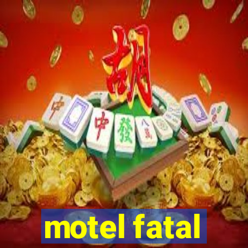 motel fatal