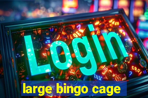 large bingo cage