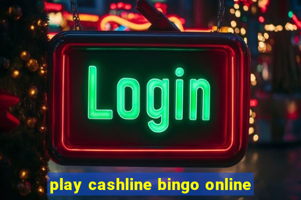 play cashline bingo online