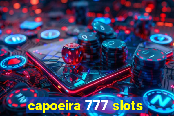 capoeira 777 slots