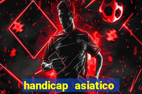 handicap asiatico 0.0 0.5