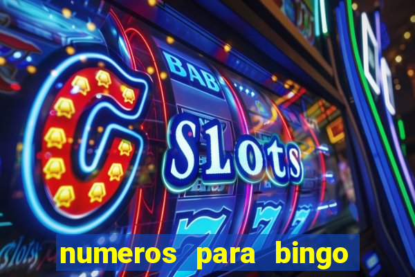 numeros para bingo de 1 a 90