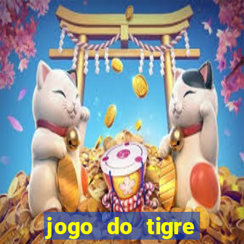 jogo do tigre minimo 5 reais