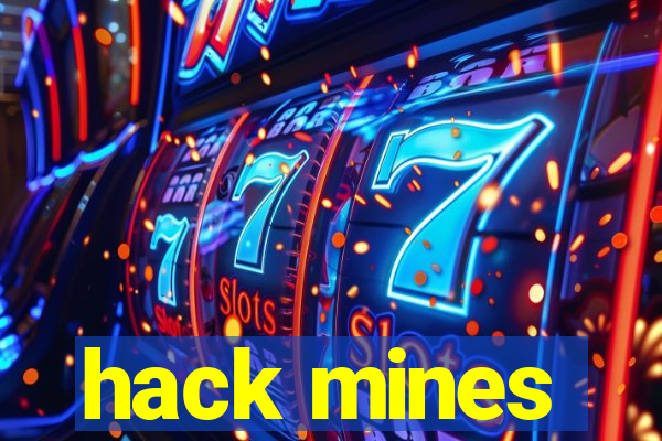 hack mines