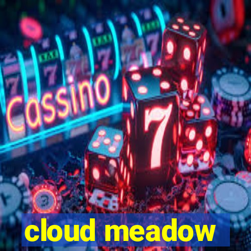 cloud meadow