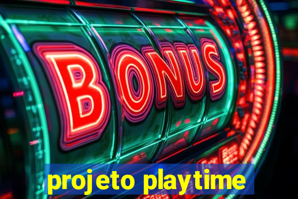 projeto playtime