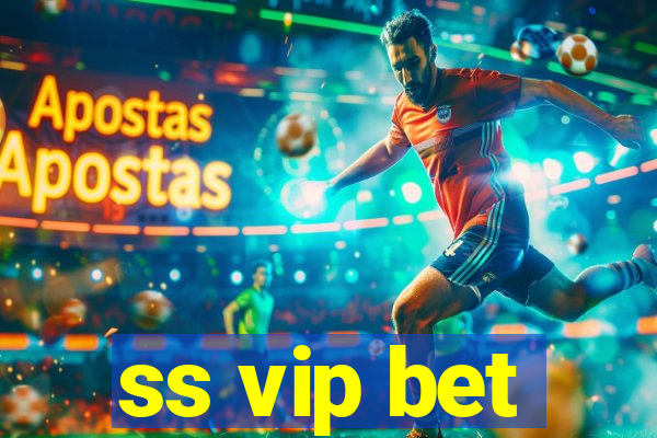 ss vip bet