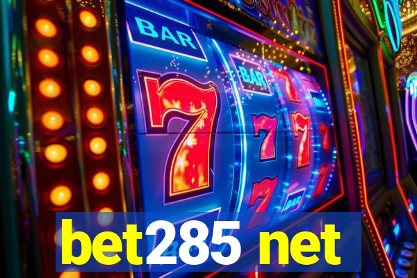 bet285 net