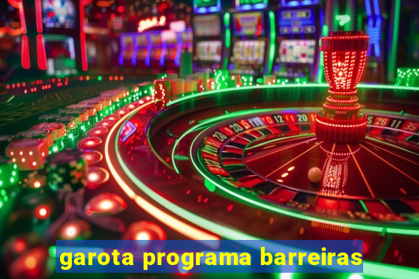 garota programa barreiras