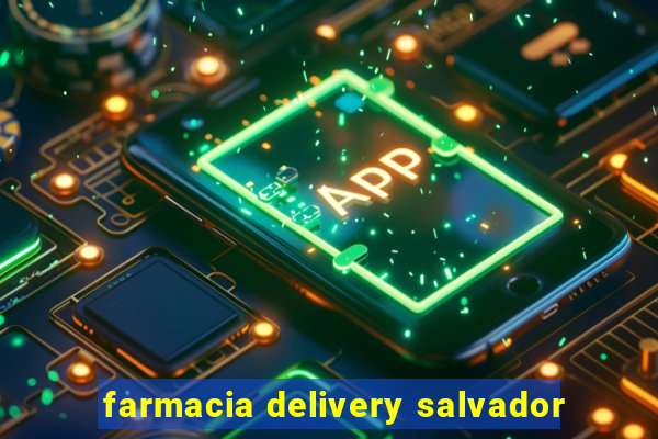 farmacia delivery salvador