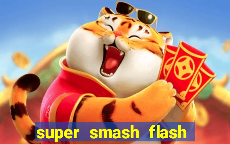 super smash flash 3 download