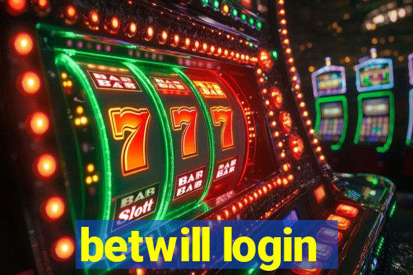 betwill login