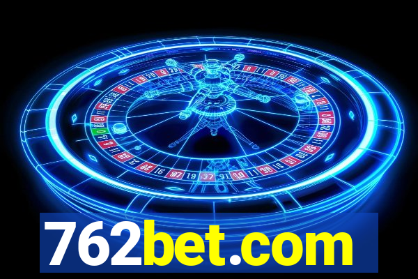 762bet.com