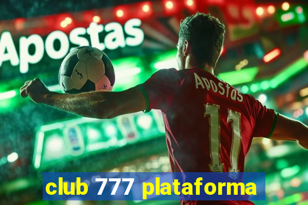 club 777 plataforma